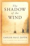 The shadow of the wind / Carlos Ruiz Zafón