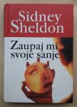 ZAUPAJ MI SVOJE SANJE, Sidney Sheldon