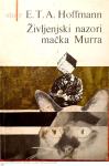 ŽIVLJENJSKI NAZORI MAČKA MURRA - E.T. A. Hoffmann - 59 / 1,2