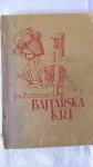 Knjiga Bajtarska kri, pisatelj Jan Plestenjak, izdaja '40