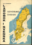Lärobok i svenska = Govorimo švedski