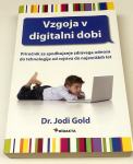 VZGOJA V DIGITALNI DOBI – dr. Jodi Gold - KOT NOVA