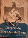 stara nemška knjiga Körperliche Grundausbildung 1941