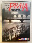 Monografija PRAHA / PRAG / PRAGUE / PRAGA, Miroslav Krob & jr. - NOVO