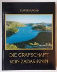 THE GRAFSCHAFT VON ZADAR - KNIN, Damir Magaš