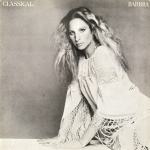 Barbra Streisand ‎– Classical ... Barbra [1982]