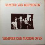 Camper Van Beethoven – Vampire Can Mating Oven mLP vinyl VG+