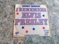 DANNY MIRROR -I REMEMBER ELVIS PRESLEY- 1977