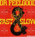 Dr. Feelgood ‎– Fast Women & Slow Horses  Oct 1982