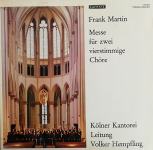 Frank Martin Messe fur zwei vierstimmige Chore