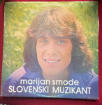 Gramofonska plošča LP Marjan Smode, Slovenski muzikant
