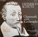 HEINRICH SCHÜTZ Chormusik Zum Kirchenja