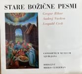 Musica Sacra Slovenica - Stare Bozicne pesmi