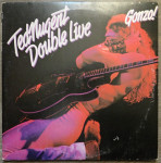 Ted Nugent – Double Live Gonzo!   (2x LP)