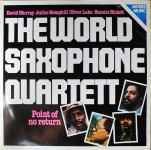 The World Saxophone Quartett ‎– Point Of No Return