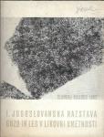 I. jugoslovanska razstava "Gozd in les v likovni umetnosti"