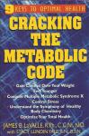 Cracking the Metabolic Code / James B. LaValle et.al.