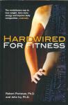 Hardwired For Fitness/ Robert Portman and John Ivy