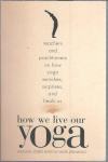 How we live our yoga / Valerie Jeremijenko, Joga