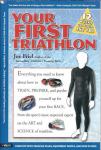 Your First  Triathlon / Joe Friel