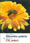 Zdravilni požirki - Homeopatski priročnik in PC... / Harry Kollmann