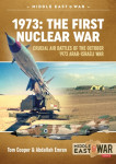1973: The First Nuclear War - Crucial Air Battles Of The October 1973