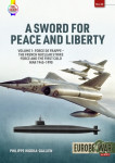 A SWORD FOR PEACE AND LIBERTY  Vol.1 - Force de frappe