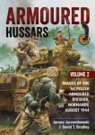 Armoured Hussars Vol.2 - Images of the 1st Polish Armoured Division