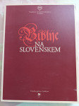 BIBLIJE NA SLOVENSKEM - BIBLIOGRAFIJA - POPIS BIBLIJ, 1997