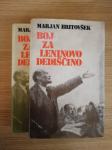 Britovšek Marjan – Boj za Leninovo dediščino (1. in 2. del)