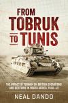 From Tobruk to Tunis - The Impact of Terrain on British Operations...