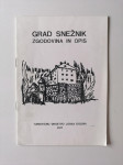 GRAD SNEŽNIK, ZGODOVINA IN OPIS, TD LOŠKA DOLINA 1977