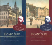 Homo sum --- " : Ivan Hribar in njegova Ljubljana Katalog in zbornik