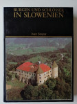 IVAN STOPAR, BURGEN UND SCHLOSSER IN SLOWENIEN, GRADOVI NA SLOVENSKEM