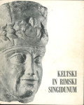 Keltski in rimski Singidunum / Jovan Todorovi
