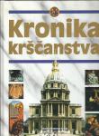 Kronika krščanstva / [avtorji Uwe Bornstein ... [et al.]