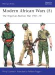 Modern African Wars (5) - The Nigerian-Biafran War 1967–70