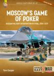 Moscow's Game of Poker:Russian Military Intervention in Syria, 2015-17