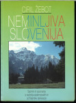 Neminljiva Slovenija :/ Ciril Žebot