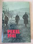 Obširna dokumentarna knjiga PEKEL 1941 slike, zemljevidi, Miloš Mikeln