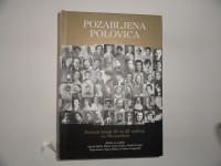 POZABLJENA POLOVICA, PORTRETI ŽENSK 19. IN 20. STOLETJA NA SLOVENSKEM
