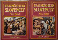 Praznično leto Slovencev, 1-2, Niko Kuret, 1989