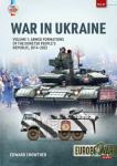 War in Ukraine vol 1: Armed Formations of the Donetsk....