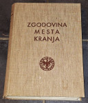 ZGODOVINA MESTA KRANJA, Josip Žontar, 1939