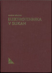 Elektrotehnika v slikah :/ Gustav Büscher
