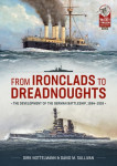 From Ironclads to Dreadnoughts - The Development of the German...