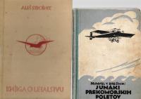 KNJIGA O LETASTVU + PREKOMORSKI POLETI, Strojnik + Brežnik, 1928, 1948
