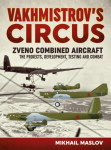 Vakhmistrov's Circus: Zveno Combined Aircraft - The Projects...