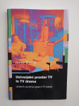 JANEZ DROZG, USTVARJALNI PROSTOR TV IN TV DRAMA