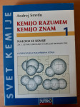 Kemijo razumem, kemijo znam 1.